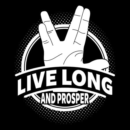 Live Long And Prosper - NeatoShop