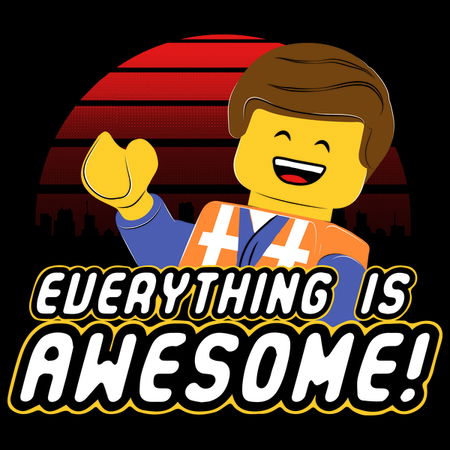 Everything is awesome!