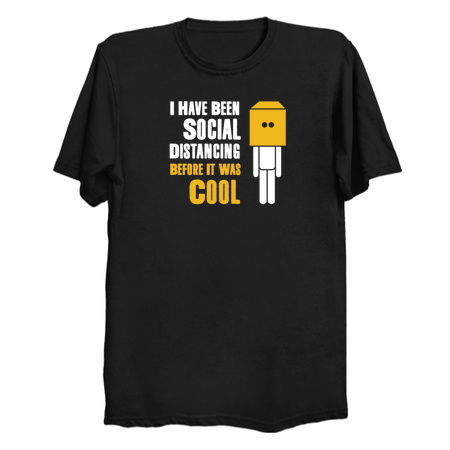 I Have Been Social Distancing Before It Was Cool tiny thumbnail