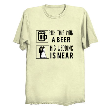 Buy this man a beer his wedding is near tiny thumbnail