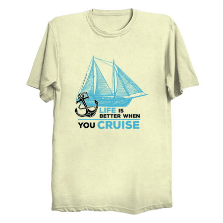 cruise life is better when you cruise tiny thumbnail