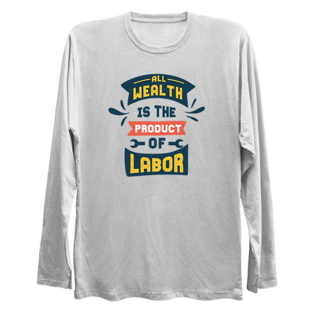 Labor day all wealth is the product of labor tiny thumbnail