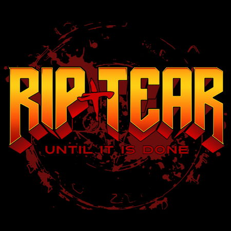 Rip & Tear - NeatoShop