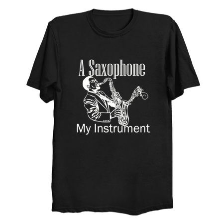 A SAXOPHONE IS MY INSTRUMENT WHITE tiny thumbnail