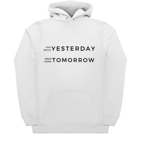 Too Much Yesterday - Need More Tomorrow tiny thumbnail
