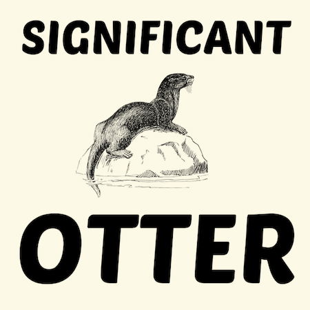 Significant Otter Merchandise