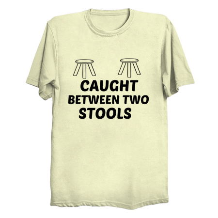 Caught between two stools - NeatoShop