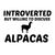 ALPACAS INTROVERTED BUT WILLING TO DISCUSS tiny thumbnail