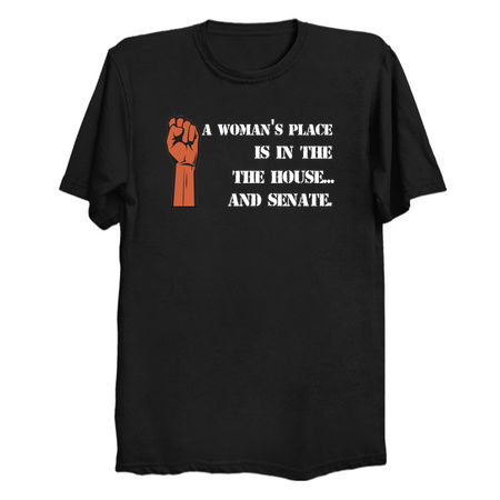 Funny Feminist Gift - A Woman’s Place Is In The House And Senate tiny thumbnail