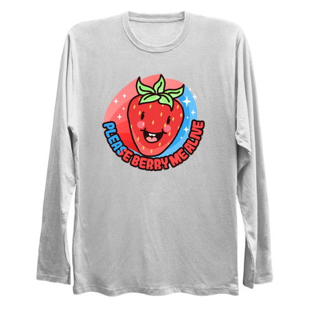 Please Berry Me Alive Sad Depressed Fruit Pun Cute Strawberry Existential Crisis tiny thumbnail