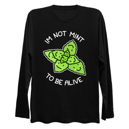 Not Mean To Be Alive Mint Leaves Sad Plant Pun Existential Crisis tiny thumbnail