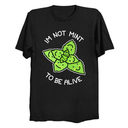 Not Mean To Be Alive Mint Leaves Sad Plant Pun Existential Crisis tiny thumbnail