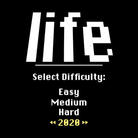 Select Difficulty 2020 - Easy Medium Hard 2020 II - NeatoShop