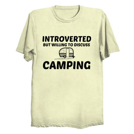 CAMPING INTROVERTED BUT WILLING TO DISCUSS tiny thumbnail