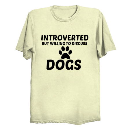 DOG INTROVERTED BUT WILLING TO DISCUSS tiny thumbnail