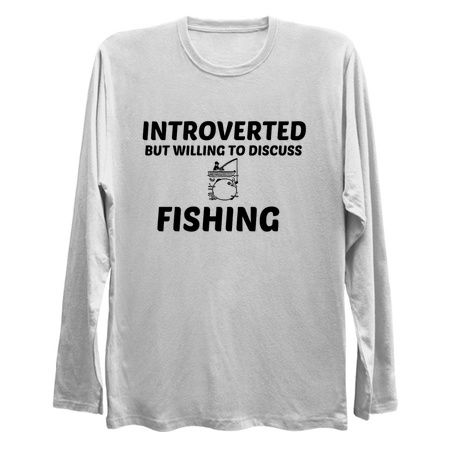 FISHING INTROVERTED BUT WILLING TO DISCUSS tiny thumbnail