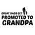 GREAT DADS GET PROMOTED TO GRANDPA tiny thumbnail