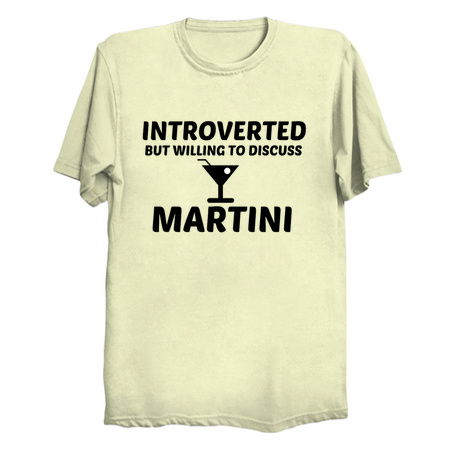 MARTINI INTROVERTED BUT WILLING TO DISCUSS tiny thumbnail