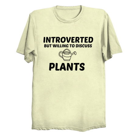 PLANTS INTROVERTED BUT WILLING TO DISCUSS tiny thumbnail