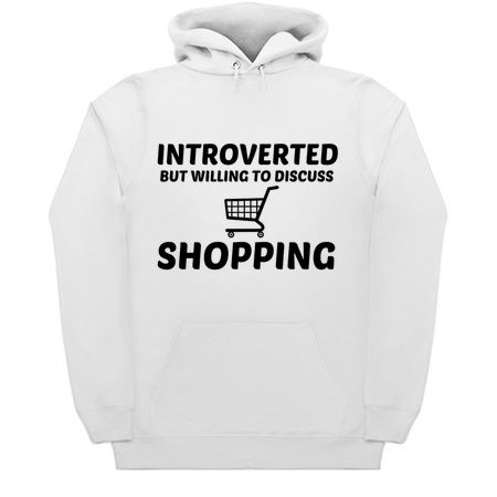 SHOPPING INTROVERTED BUT WILLING TO DISCUSS tiny thumbnail