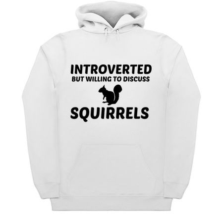 SQUIRREL INTROVERTED BUT WILLING TO DISCUSS tiny thumbnail
