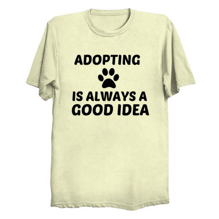 ADOPTING IS ALWAYS A GOOD IDEA PAW PRINT tiny thumbnail