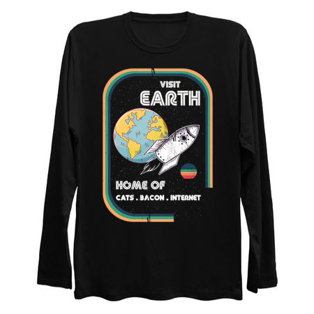 Visit earth. home of cats bacon internet T-Shirt tiny thumbnail