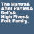 The Mantra& After Parties& Del's& High Fives& Folk Family. tiny thumbnail