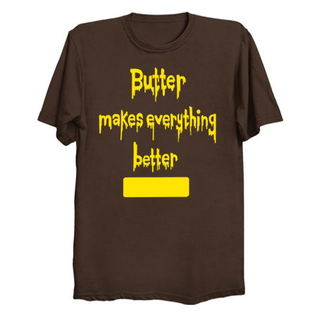 Butter Makes Everything Better tiny thumbnail