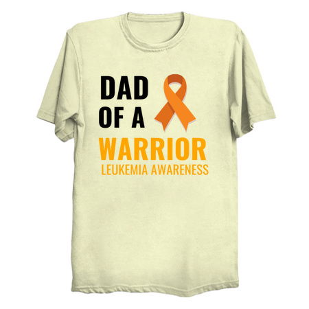 DAD OF A WARRIOR LEUKEMIA AWARENESS tiny thumbnail