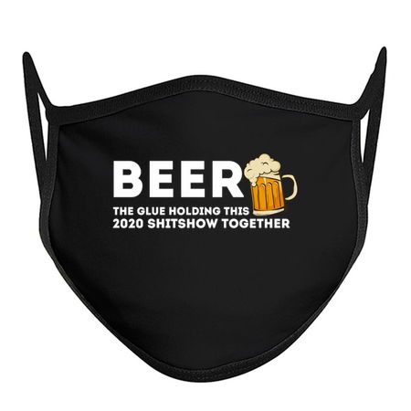 Beer - Glue That Holds This 2020 Shitshow Together T-Shirt tiny thumbnail