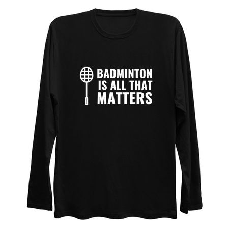 BADMINTON IS ALL THAT MATTERS WHITE tiny thumbnail