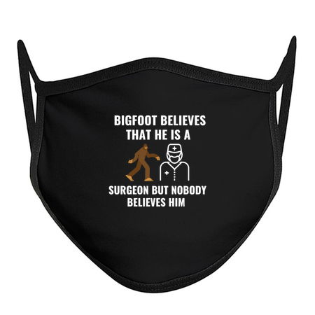 Bigfoot Believe that he is a surgeon white tiny thumbnail