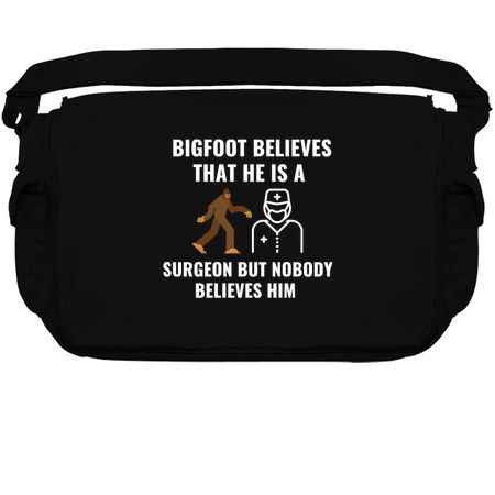 Bigfoot Believe that he is a surgeon white tiny thumbnail