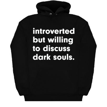 introverted but willing to discuss dark souls tiny thumbnail