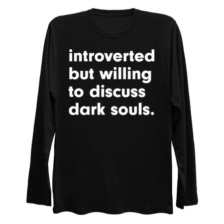 introverted but willing to discuss dark souls tiny thumbnail