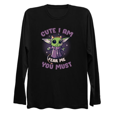 Cute I Am Fear Me You Must Funny Cute Spooky tiny thumbnail