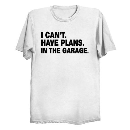 I Cant I Have Plans In The Garage Car Mechanic Engine II tiny thumbnail