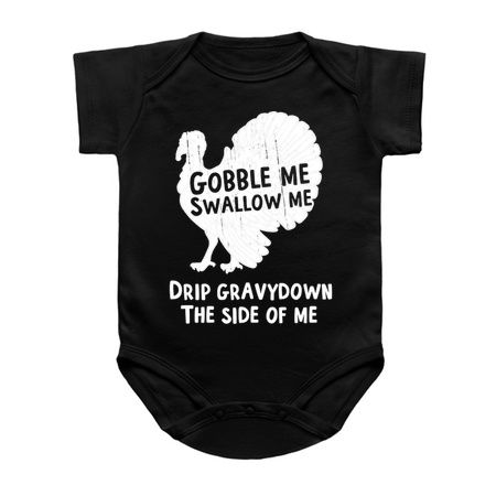 Gobble Me Swallow Me Drip Gravy Down The Side Of Me Turkey tiny thumbnail