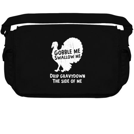 Gobble Me Swallow Me Drip Gravy Down The Side Of Me Turkey tiny thumbnail