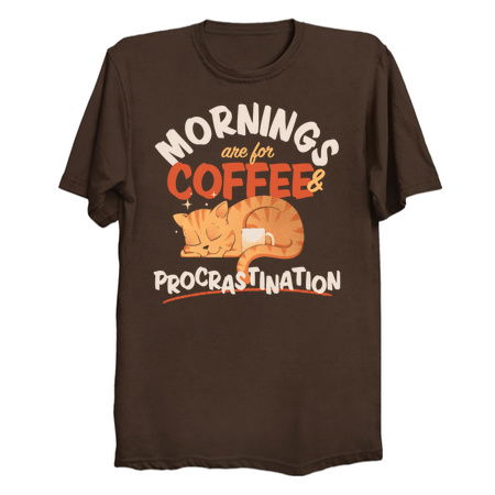 Mornings are for Coffee and Procrastination tiny thumbnail