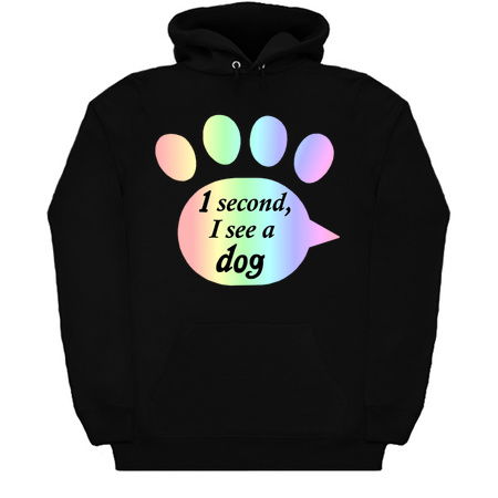 "One Second, I See a Dog" Rainbow Paw Print tiny thumbnail