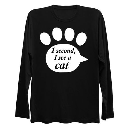 "One Second, I See a Cat" Paw Text tiny thumbnail