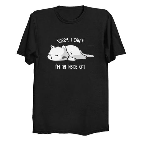 Sorry I Can’t, I’m An Inside Cat Funny Cute Lazy Cat Gift tiny thumbnail