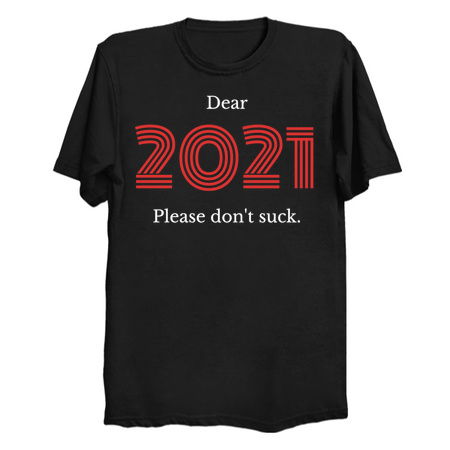 Dear 2021... Please Don't Suck! tiny thumbnail
