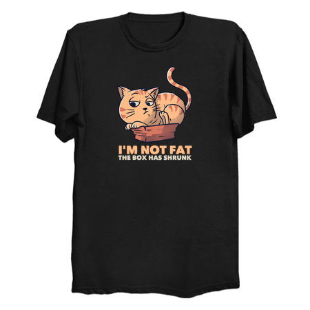 I'm Not Fat The Box Has Shrunk Funny Cat Gift tiny thumbnail