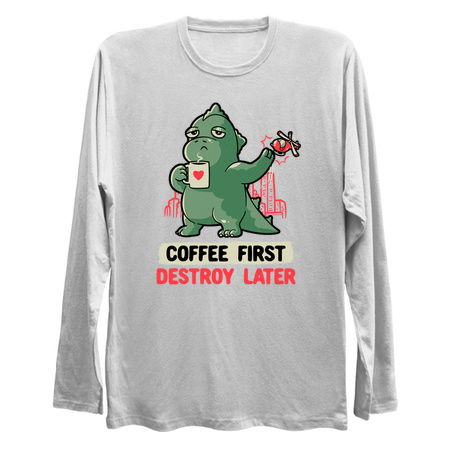 Coffee First Destroy Later Cute Funny Monster Gift Light tiny thumbnail