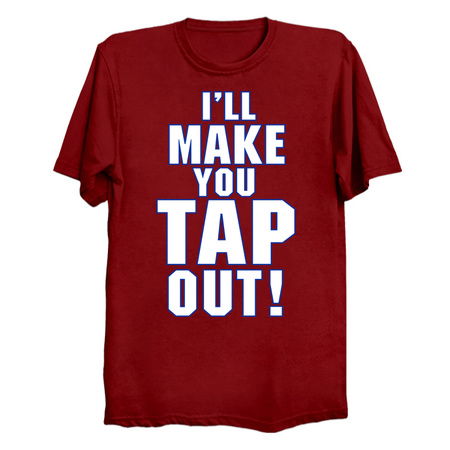 I'll Make You Tap Out! tiny thumbnail