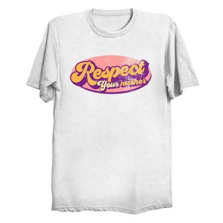 Respect your mom, happy mother's day gift 2021 tiny thumbnail