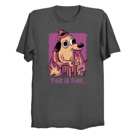 This is Fine - NeatoShop